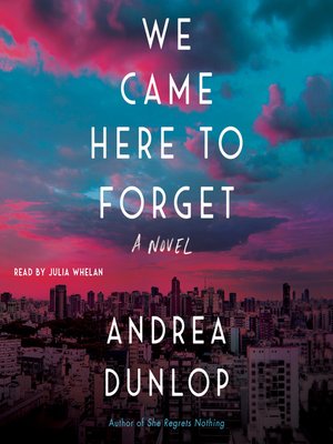 cover image of We Came Here to Forget